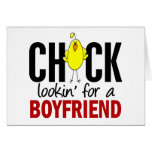 Chick Lookin’ For A Boyfriend Cards