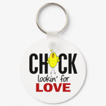 Chick Lookin' For Love keychains