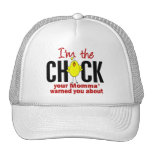 Chick Momma Warned About Trucker Hats