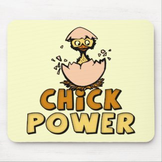 Chick Power T-shirts and Gifts For Her mousepad