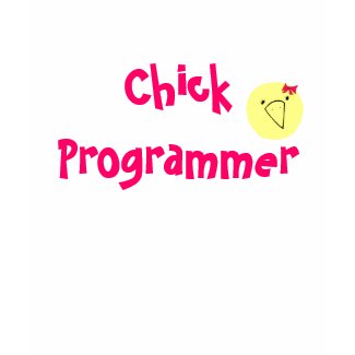 chick programmer shirt