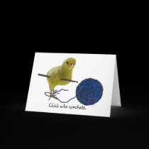 Chick who crochets greeting card