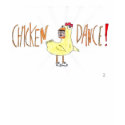 Chicken Dance! Woman's T-shirt by mongoose_mania Chicken Dance! Woman's T-shirt