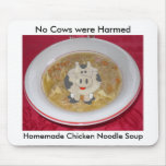 chicken noodle soup1, cow, No Cows were Harmed,...