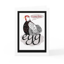Chicken or egg. 'I came first' hen Card