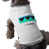 Chicken parade illustration 'I herd'  Pet Clothing pet clothing