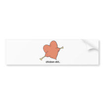 chicken shit heart bumper stickers