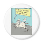 Chicken That Crossed The Road Memorial Hospital Fridge Magnets