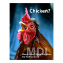 Chicken? - Undated posters by MDIDesigns Chicken? - Undated posters