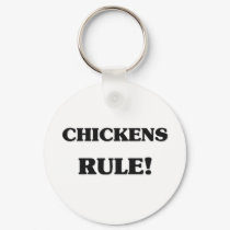 Chickens Rule keychains by AnimalShirts Chickens Rule keychains