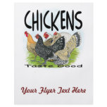 Chickens Taste Good! flyers