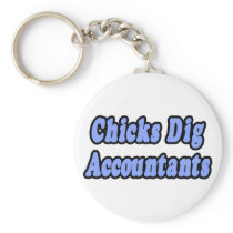 Chicks Dig Accountants Key Chain