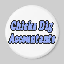 Chicks Dig Accountants Magnet