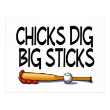 Chicks Dig Big Sticks Baseball Post Cards