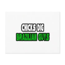 Chicks Dig Brazilian Guys postcards