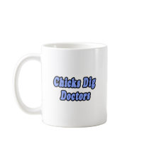 Chicks Dig Doctors mugs