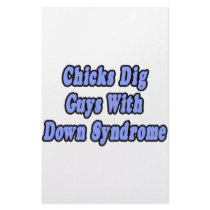 Chicks Dig Guys With Down Syndrome Stationery