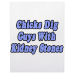 Chicks Dig Guys With Kidney Stones Personalized Letterhead