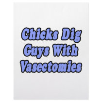 Chicks Dig Guys With Vasectomies Custom Letterhead