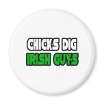 Chicks Dig Irish Guys Fridge Magnets