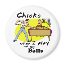 Chicks Dig it Pool Billiards magnets