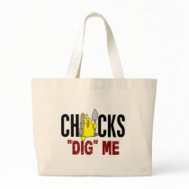 Chicks Dig Me bags