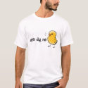 Chicks Dig Me t-shirts by bamsx4 Chicks Dig Me t-shirts