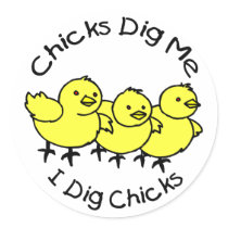 Chicks Dig Me stickers