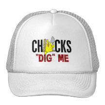 Chicks Dig Me Trucker Hats