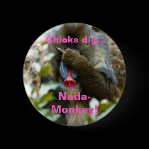 Chicks Dig Nada-Monkey! buttons