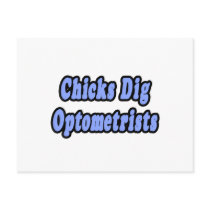 Chicks Dig Optometrists postcards by Optometrist_Shirts Chicks Dig Optometrists postcards