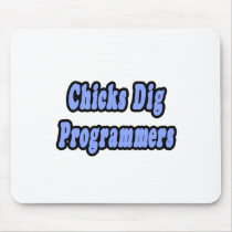 Chicks Dig Programmers mousepads by Programmer_Shirts Chicks Dig Programmers mousepads