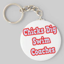 Chicks Dig Swim Coaches Keychains