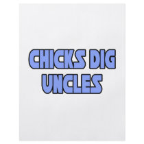 Chicks Dig Uncles flyers