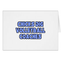 Chicks Dig Volleyball Coaches cards
