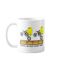 Chicks On Dirt Bikes Rule Motocorss Mug