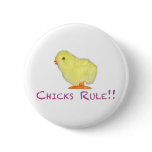 Chicks Rule Side Transparent Pin
