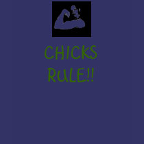 CHICKS RULE!! t-shirts by DarkEden CHICKS RULE!! t-shirts