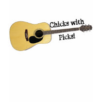 Chicks with Picks-Acoustic t-shirts by shakeoutfittersmusic Chicks with Picks-Acoustic t-shirts