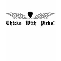 Chicks With Picks Tribal t-shirts