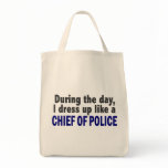 Chief Of Police During The Day