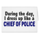 Chief Of Police During The Day
