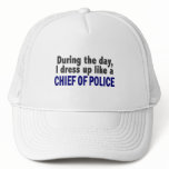 Chief Of Police During The Day