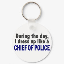 Chief Of Police During The Day keychains