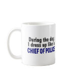 Chief Of Police During The Day