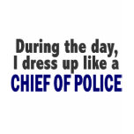Chief Of Police During The Day
