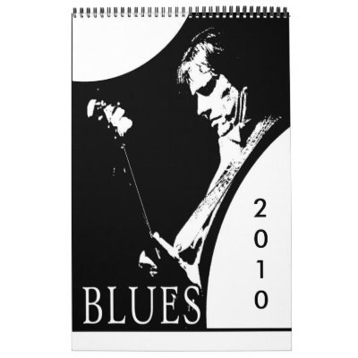 CHIGAGO BLUES NEWS 2011 CALENDAR CHIGAGO BLUES NEWS 2011 CALENDAR