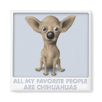 Chihuahua 1 Favorite magnets