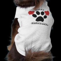 Chihuahua Hearts Paw Print Dog T-Shirt pet clothing by mickeyelvis128 Chihuahua Hearts Paw Print Dog T-Shirt pet clothing