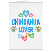 CHIHUAHUA LOVER GREETING CARD